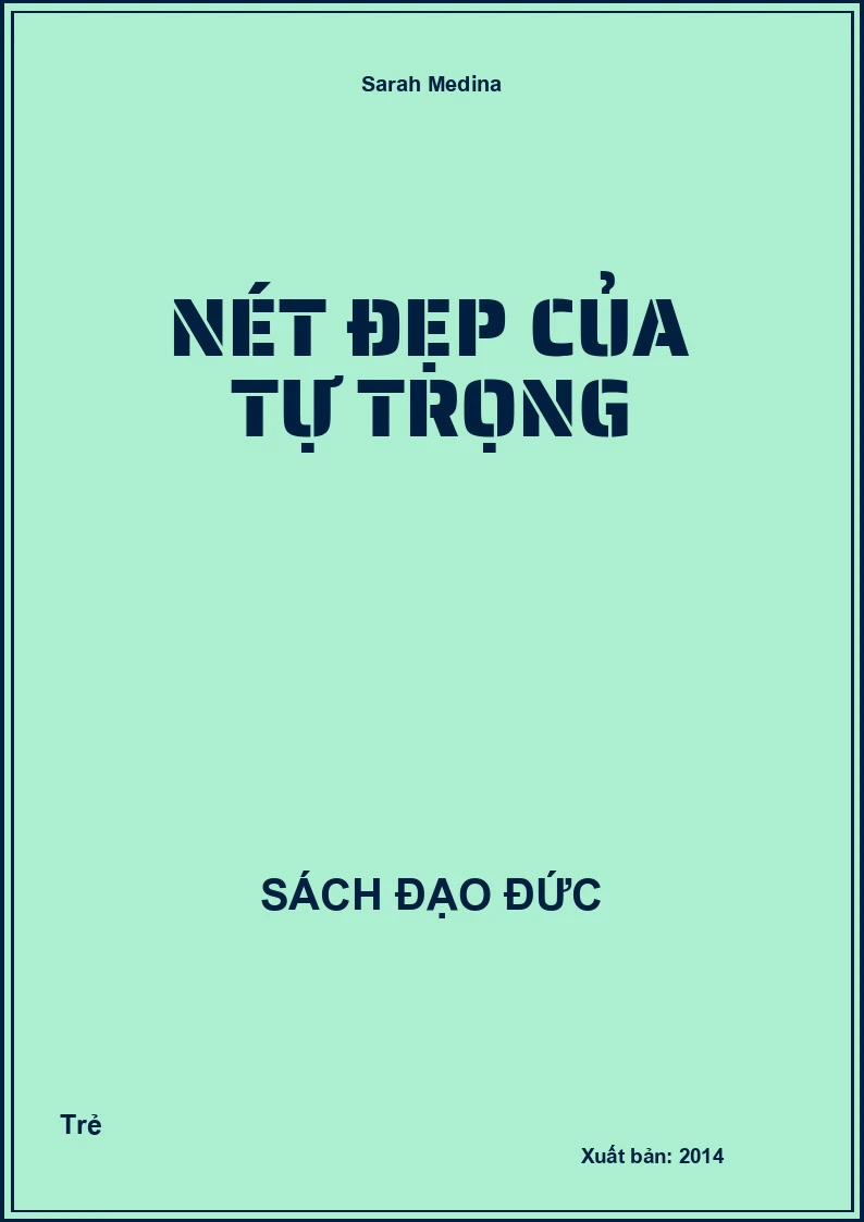 Nét Đẹp Của Tự Trọng