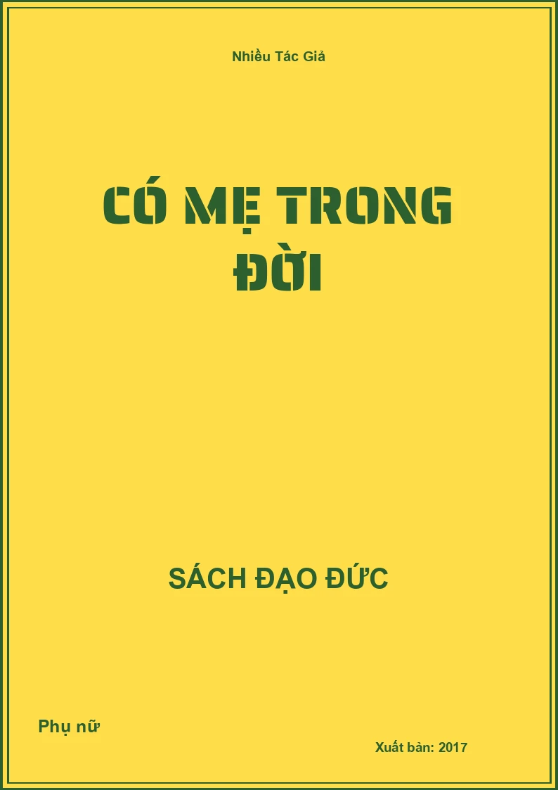 Có Mẹ Trong Đời