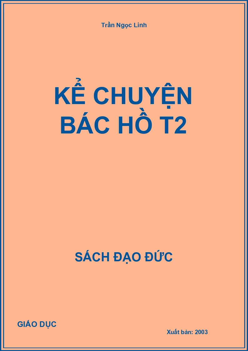 Kể Chuyện Bác Hồ T2