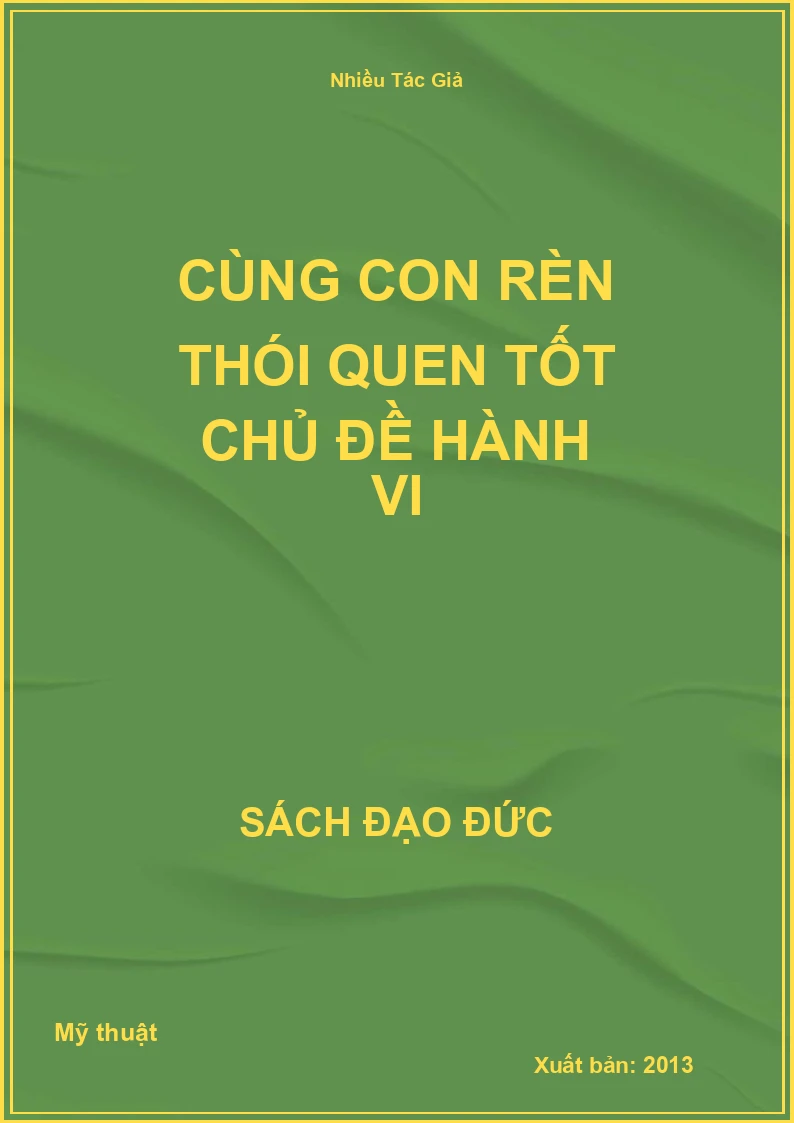 Cùng Con Rèn Thói Quen Tốt Chủ Đề Hành Vi