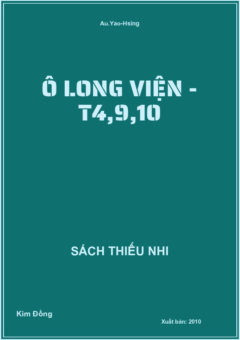 Ô Long Viện - T4,9,10