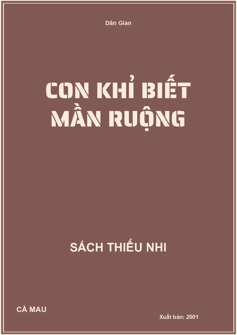 Con Khỉ Biết Mần Ruộng