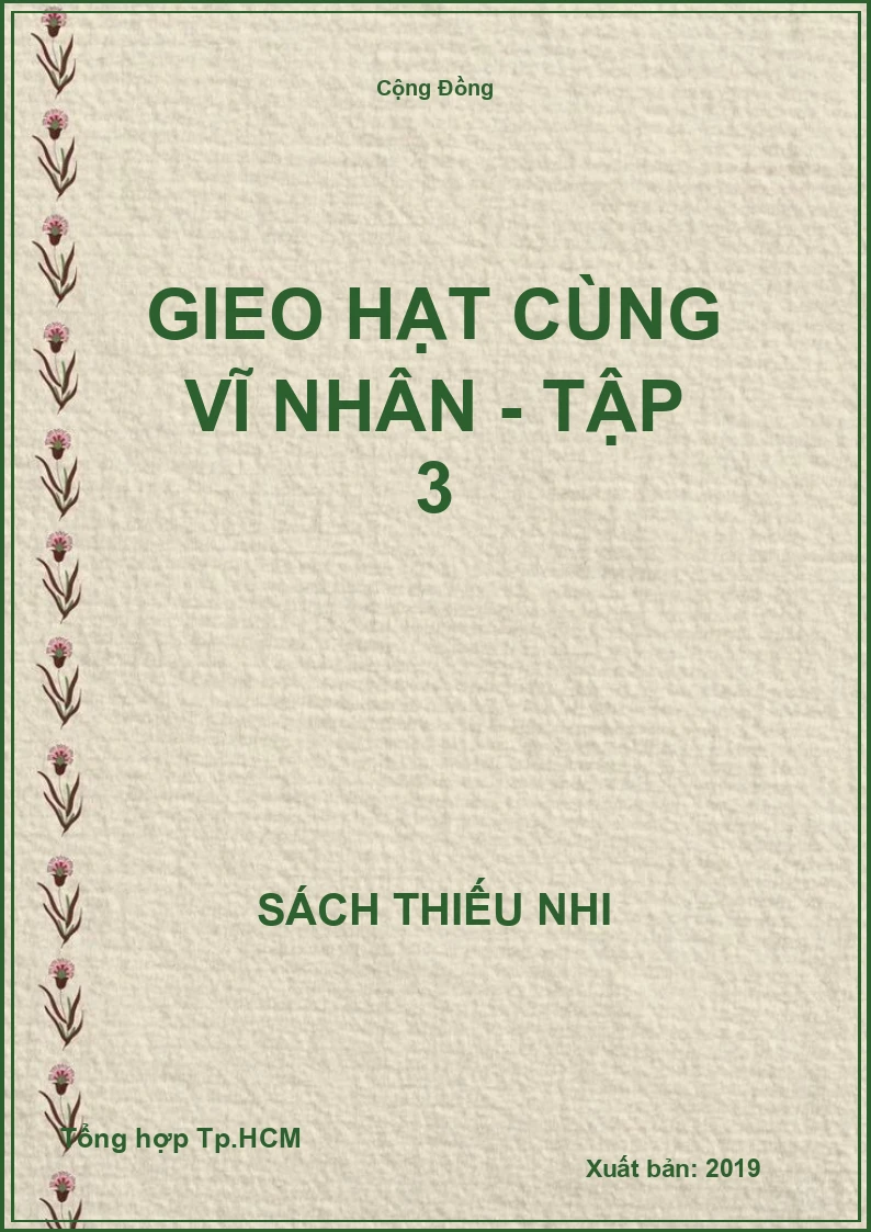 Gieo Hạt Cùng Vĩ Nhân - Tập 3