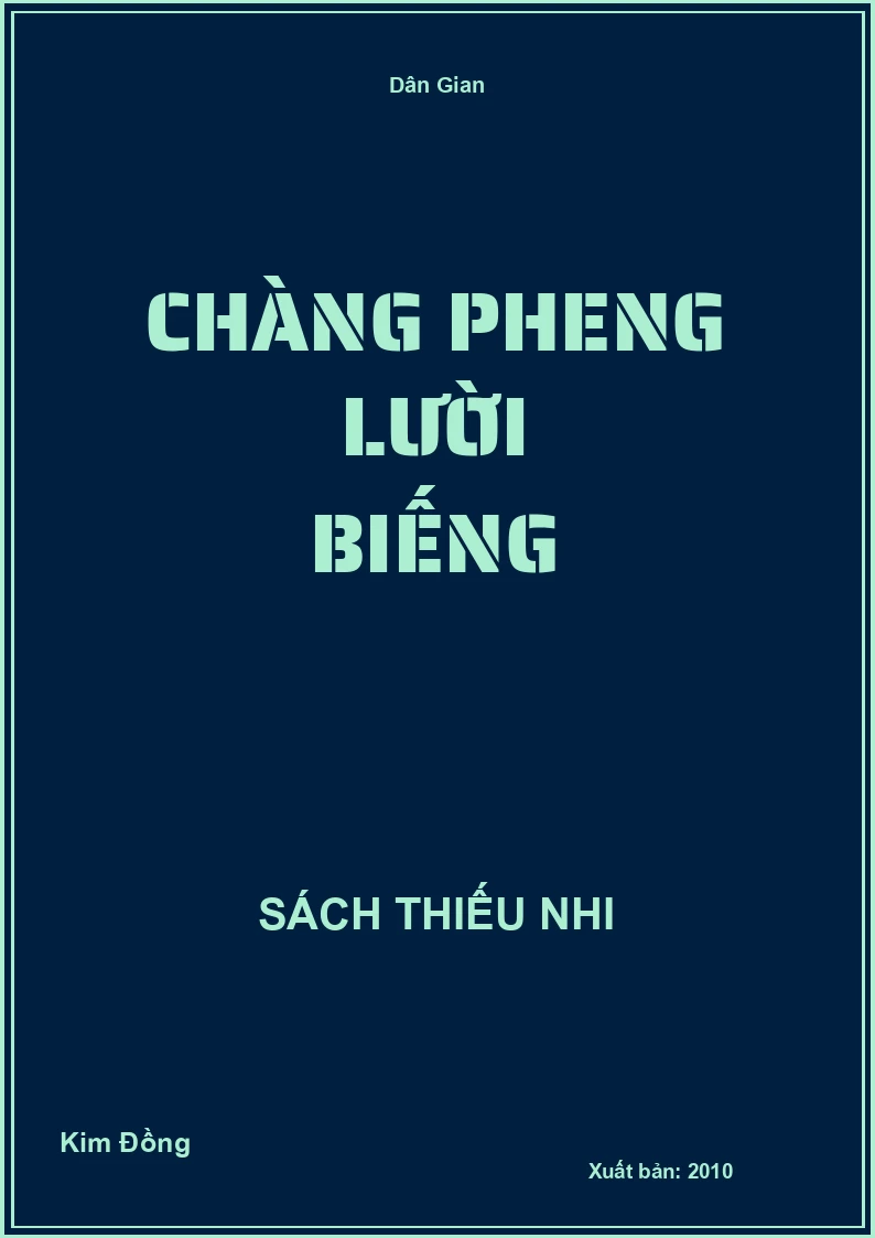 Chàng Pheng Lười Biếng