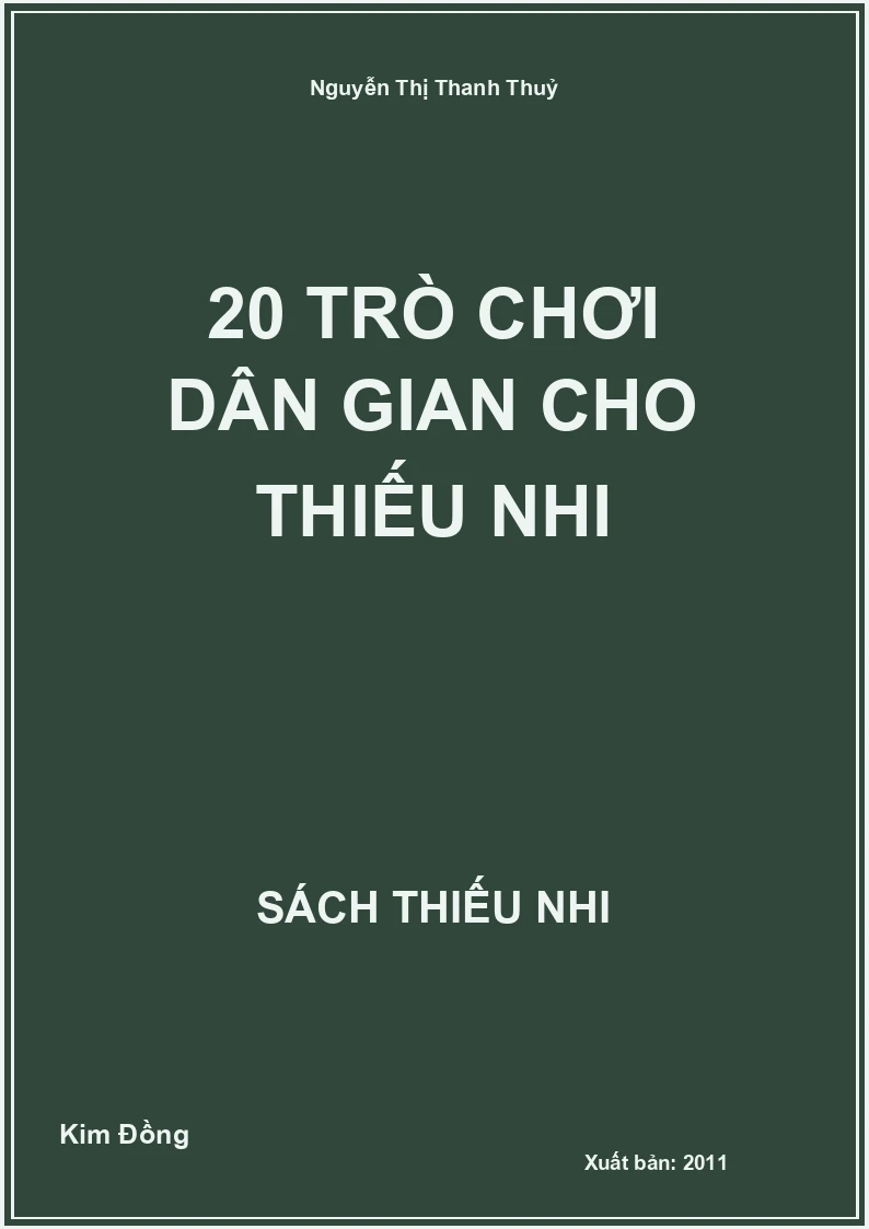 20 Trò Chơi Dân Gian Cho Thiếu Nhi