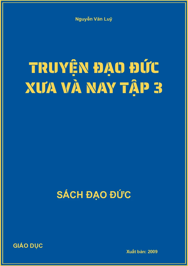 Truyện Đạo Đức Xưa Và Nay Tập 3