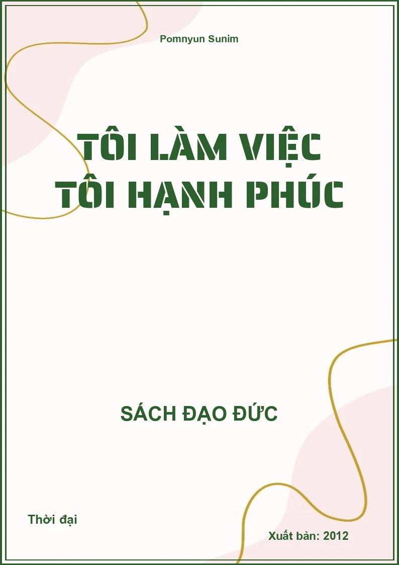 Tôi Làm Việc Tôi Hạnh Phúc