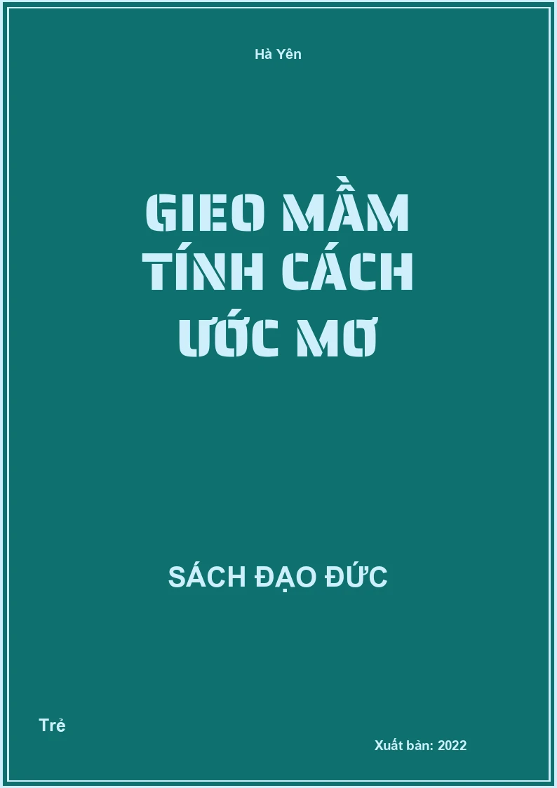 Gieo Mầm Tính Cách Ước Mơ