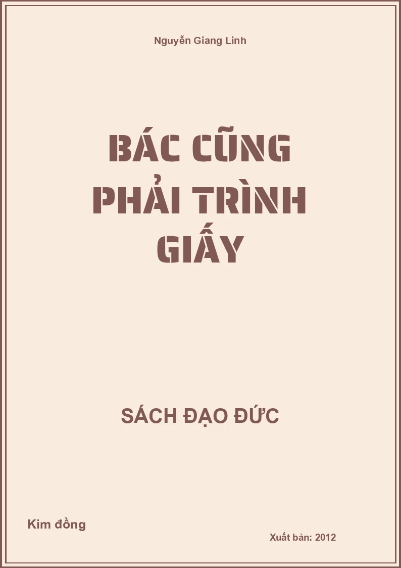 Bác Cũng Phải Trình Giấy