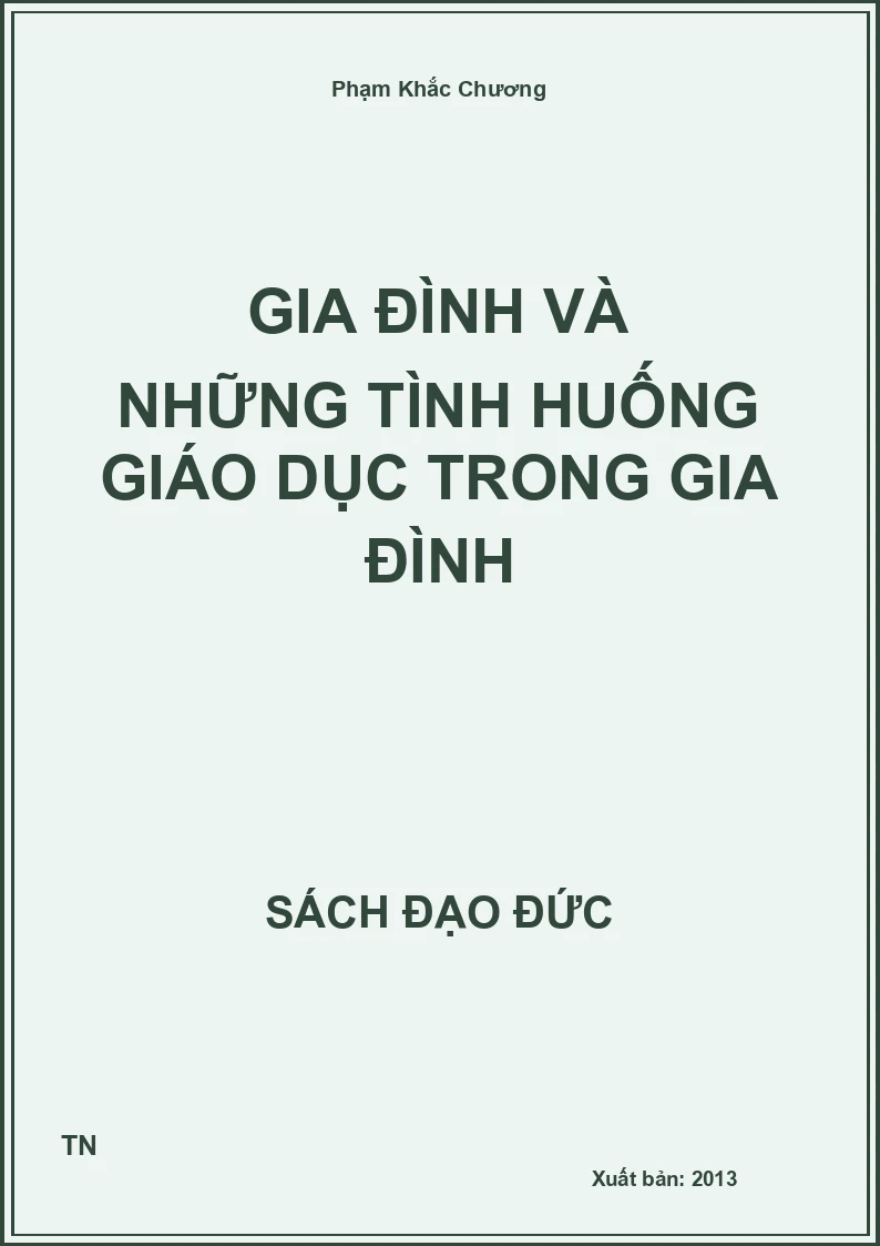 Gia Đình Và Những Tình Huống Giáo Dục Trong Gia Đình