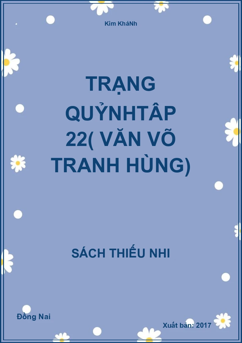 Trạng Quỷnh Tập  22( Văn Võ Tranh Hùng)
