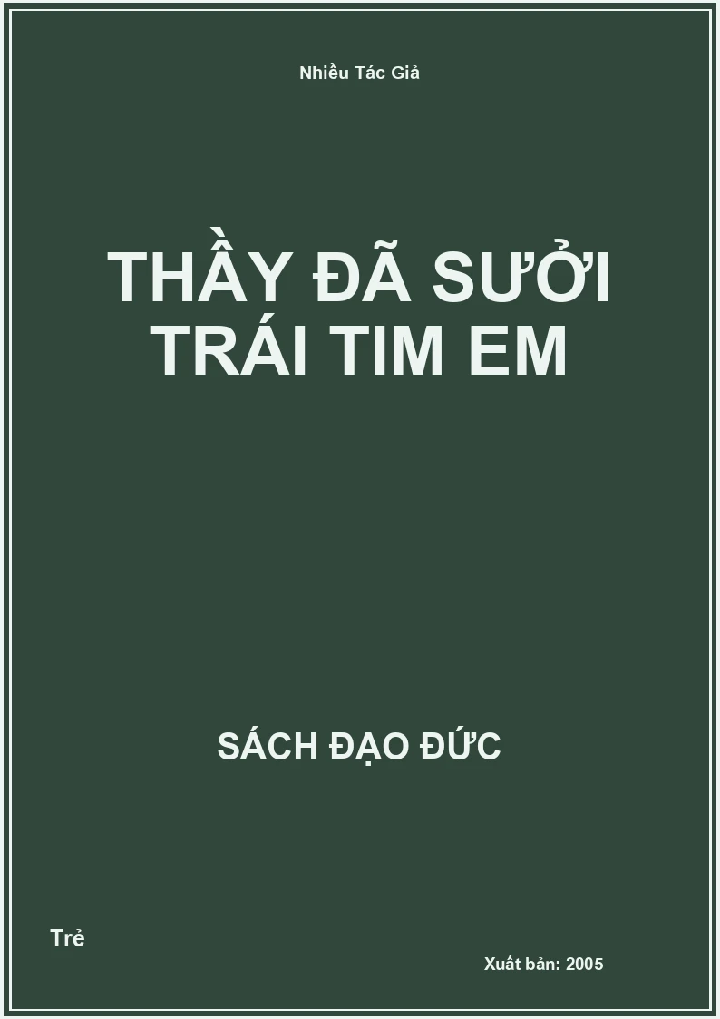 Thầy Đã Sưởi Trái Tim Em