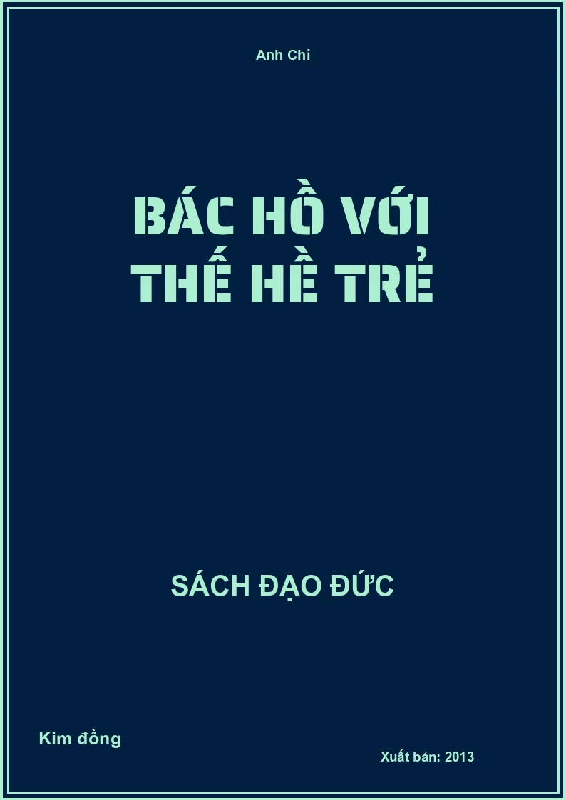 Bác Hồ Với Thế Hề Trẻ