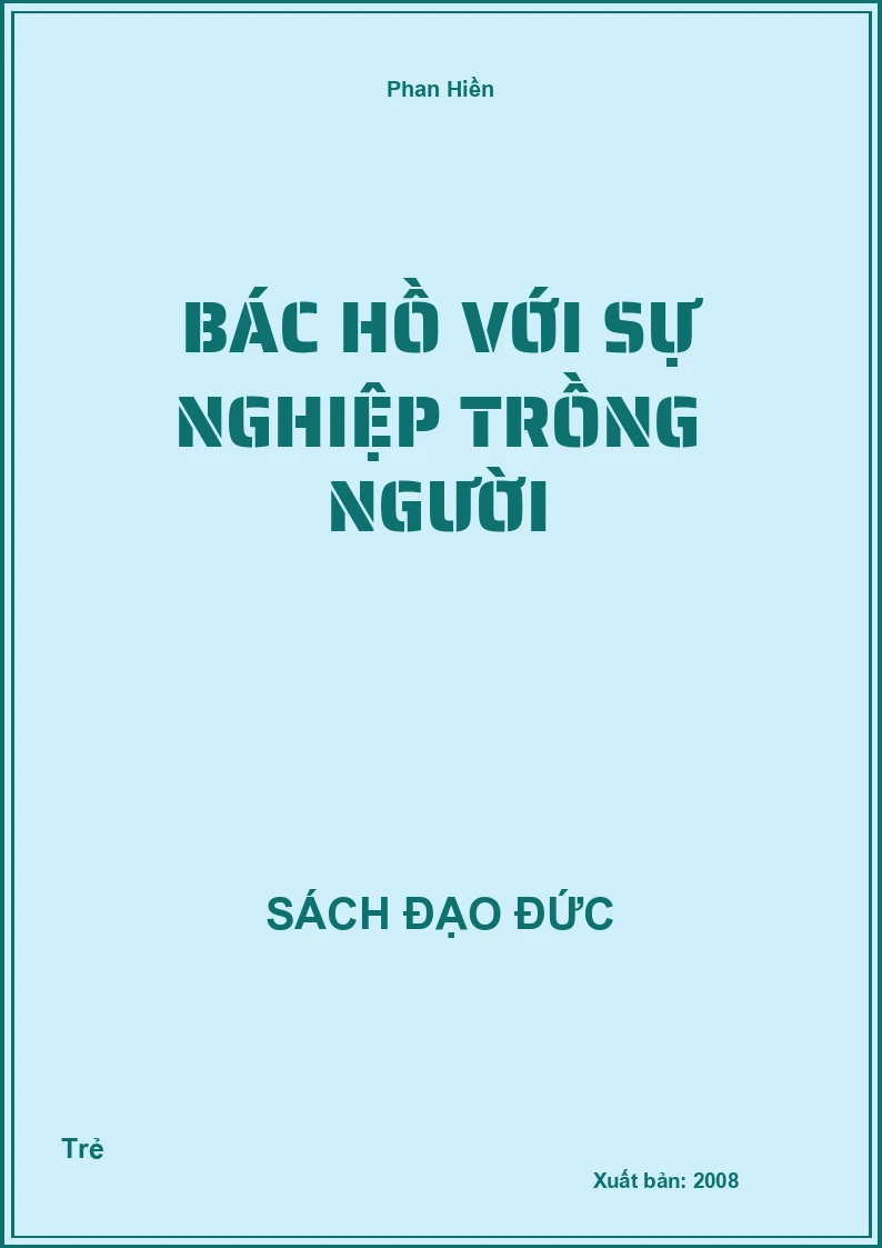 Bác Hồ Với Sự Nghiệp Trồng Người