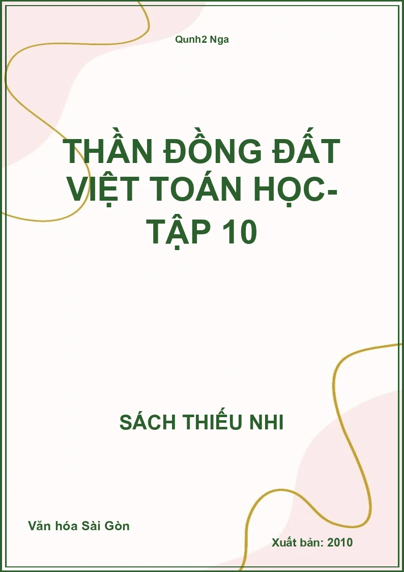 Thần Đồng Đất Việt Toán Học- Tập 10