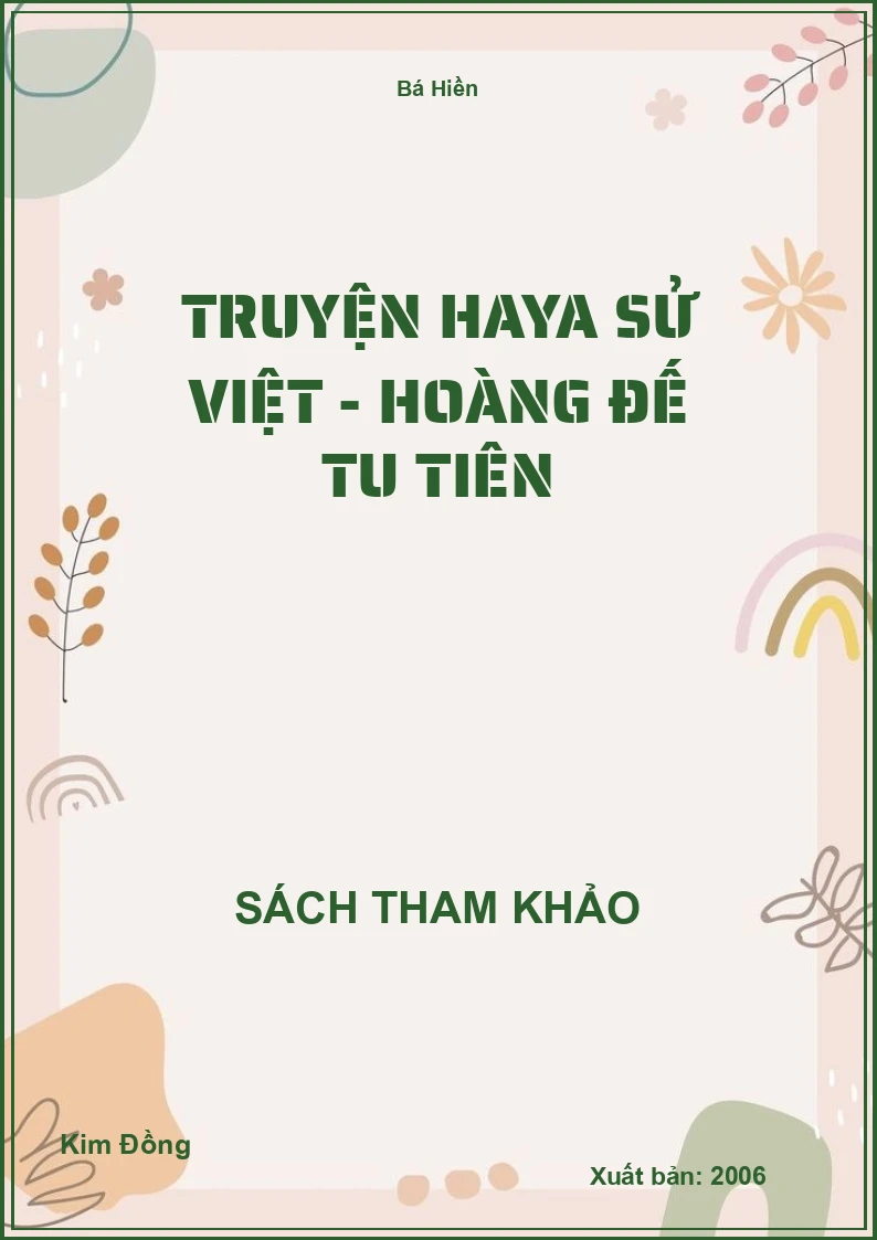 Truyện Haya Sử Việt - Hoàng Đế Tu Tiên