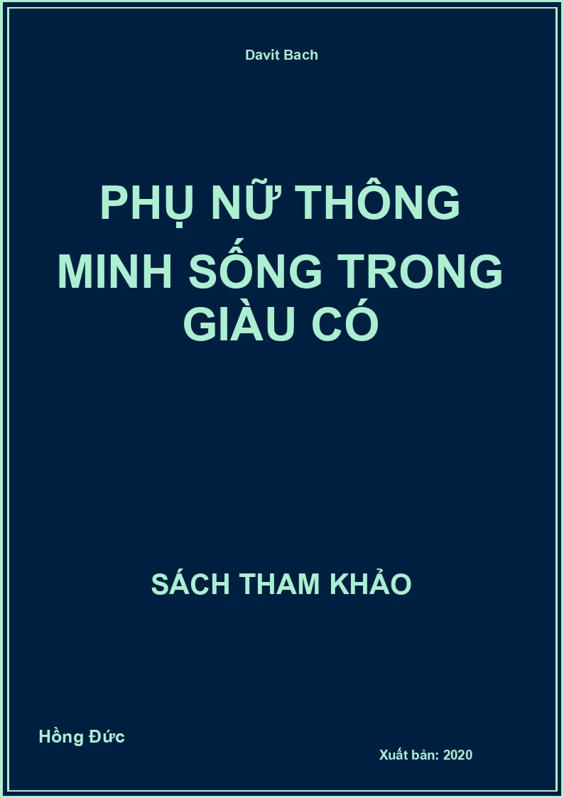 Phụ Nữ Thông Minh Sống Trong Giàu Có