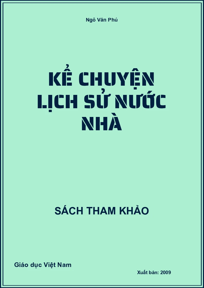 Kể Chuyện Lịch Sử Nước Nhà