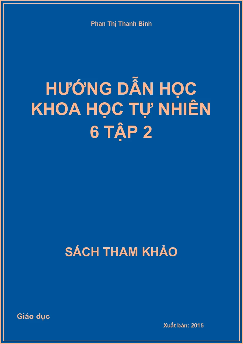 Hướng Dẫn Học Khoa Học Tự Nhiên 6 Tập 2