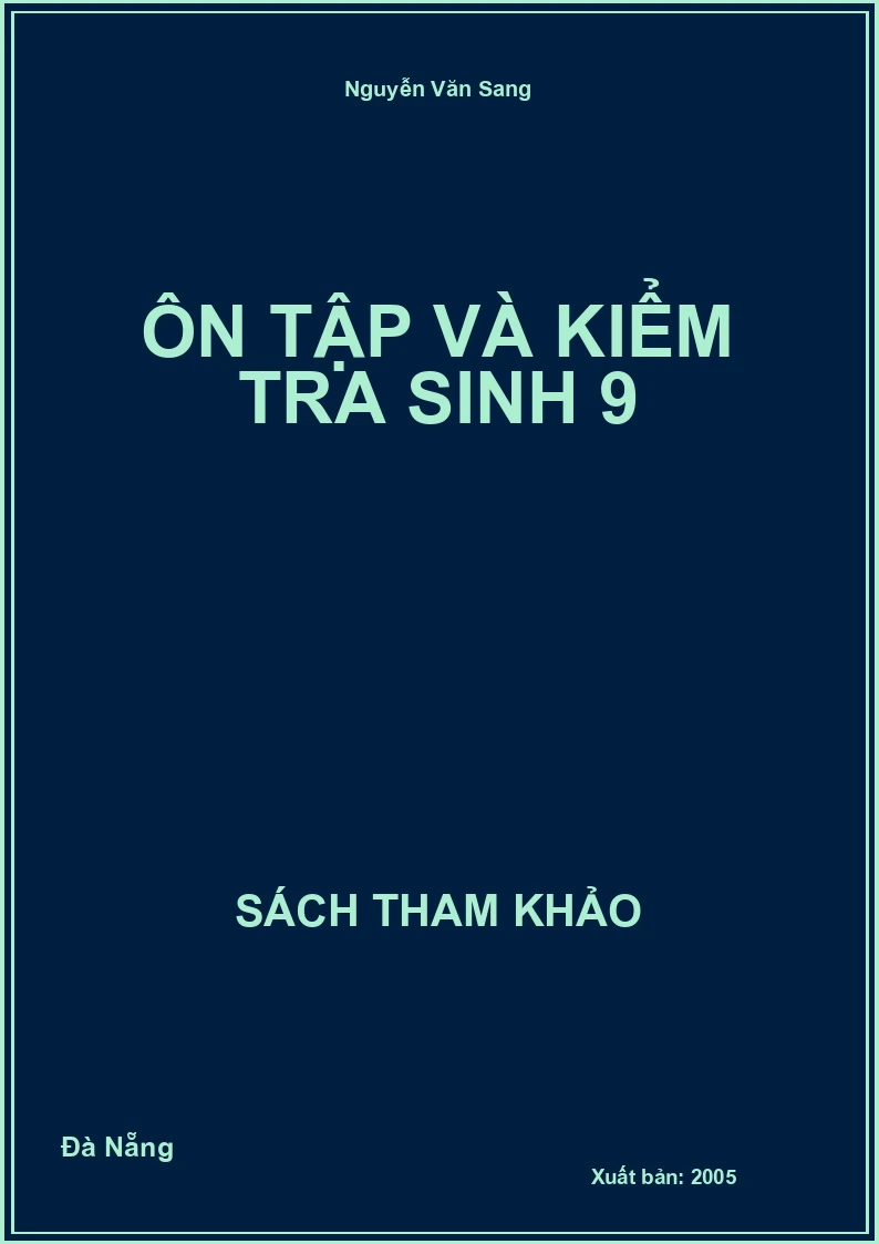 Ôn Tập Và Kiểm Tra Sinh 9