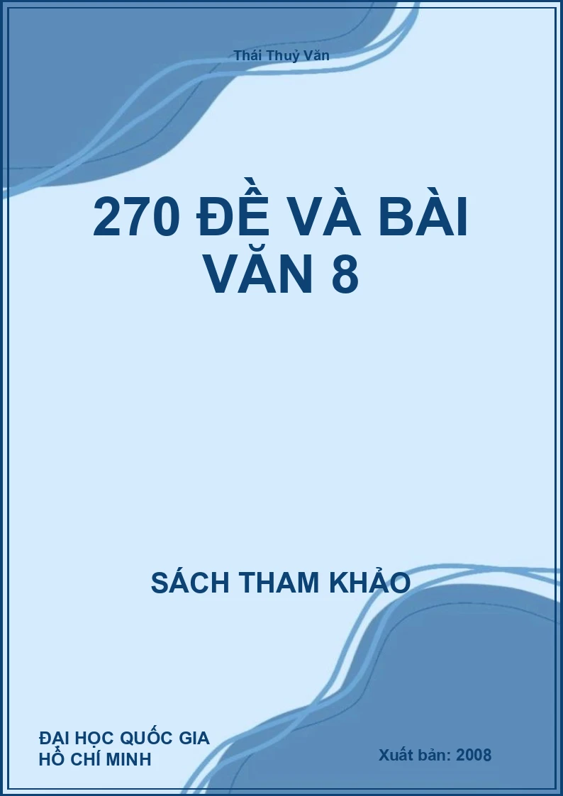 270 Đề Và Bài Văn 8
