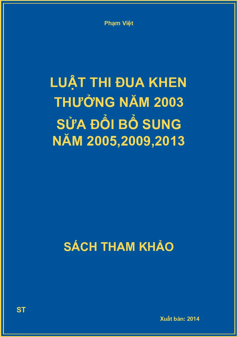 Luật Thi Đua Khen Thưởng Năm 2003 Sửa Đổi Bổ Sung Năm 2005,2009,2013