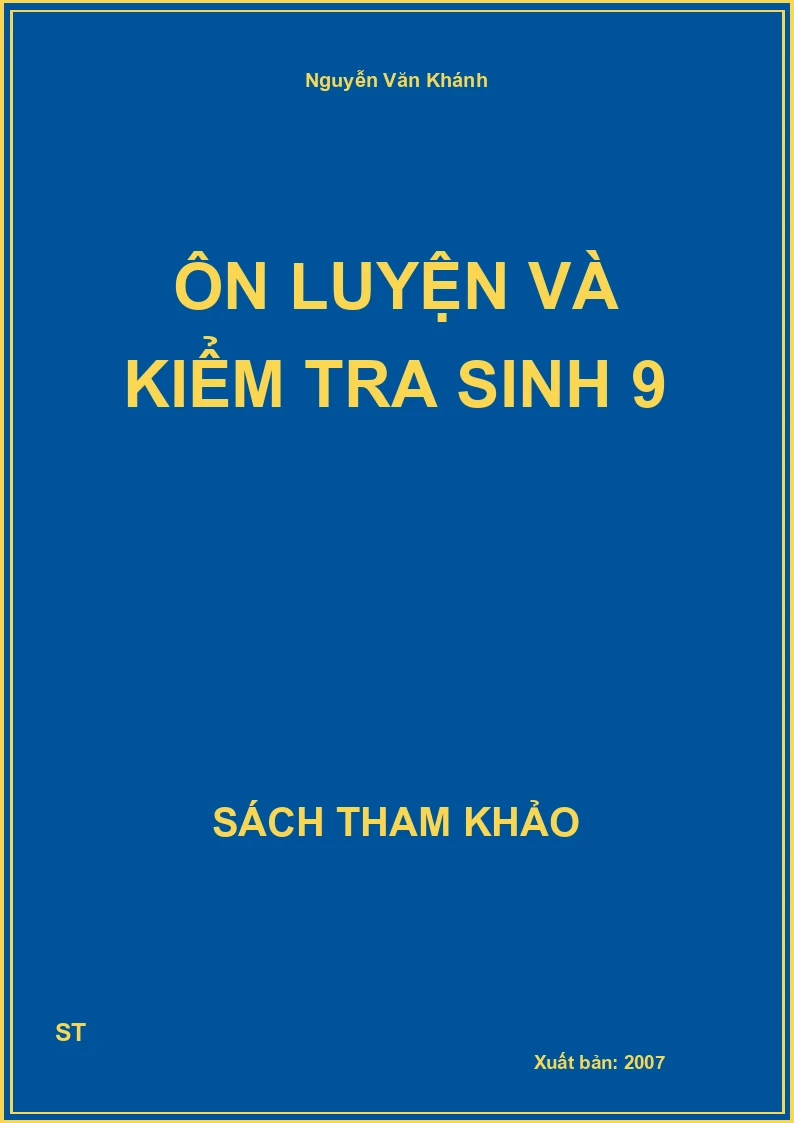 Ôn Luyện Và Kiểm Tra Sinh 9