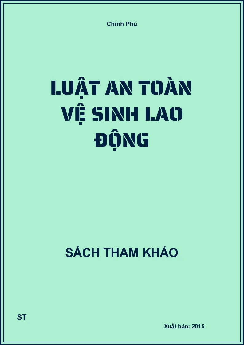 Luật An Toàn Vệ Sinh Lao Động