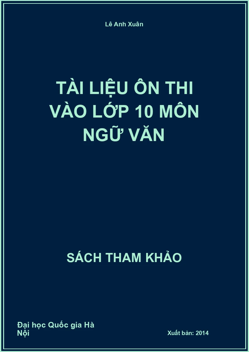 Tài liệu ôn thi vào lớp 10 môn Ngữ văn