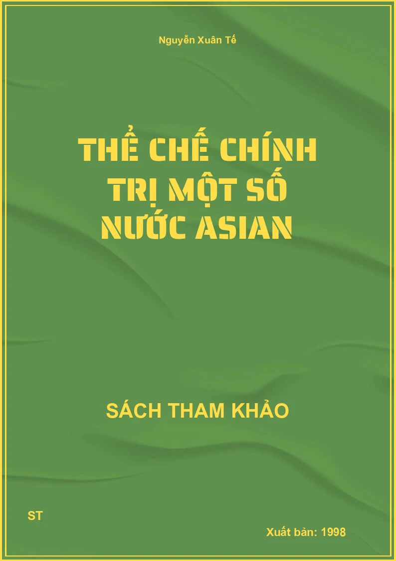 Thể Chế Chính Trị Một Số Nước Asian