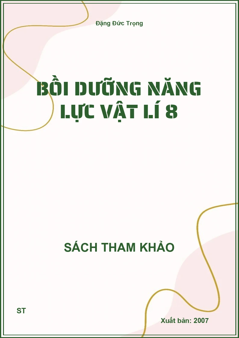 Bồi Dưỡng Năng Lực Vật Lí 8