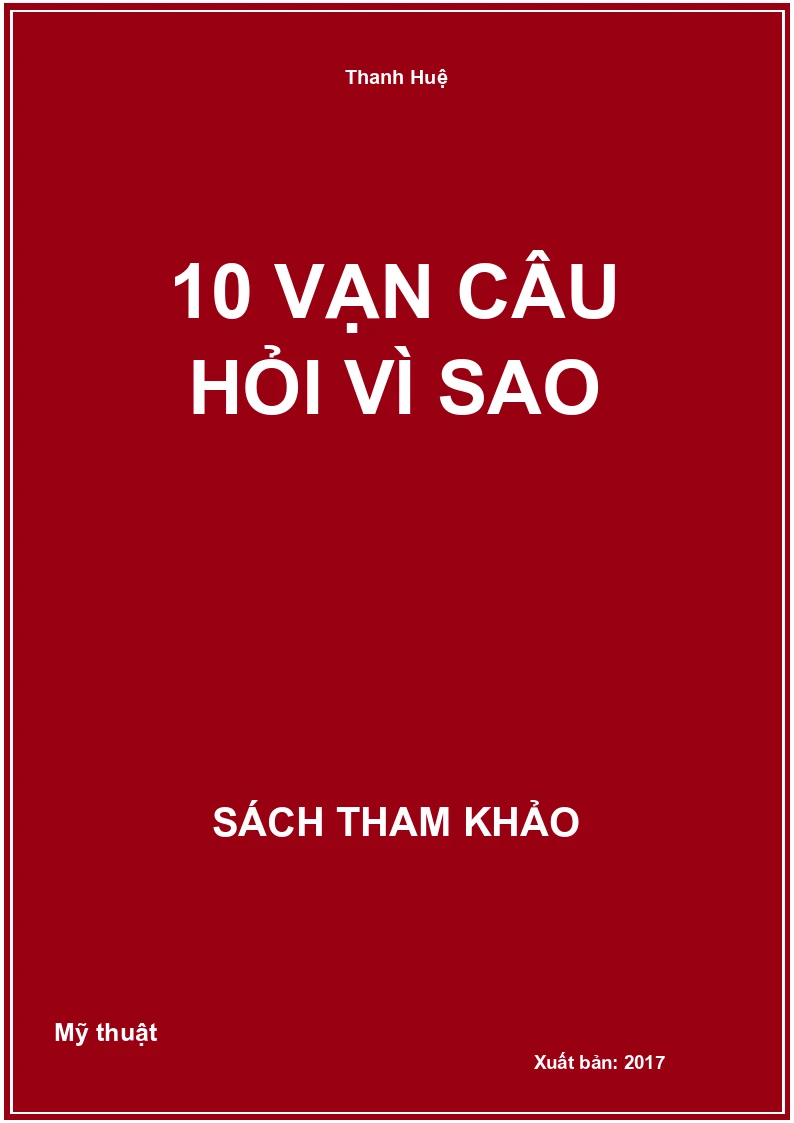 10 Vạn Câu Hỏi Vì Sao