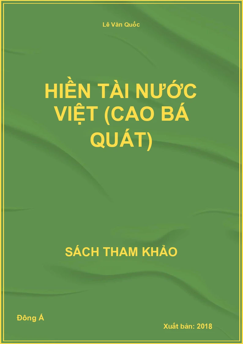 Hiền Tài Nước Việt (Cao Bá Quát)