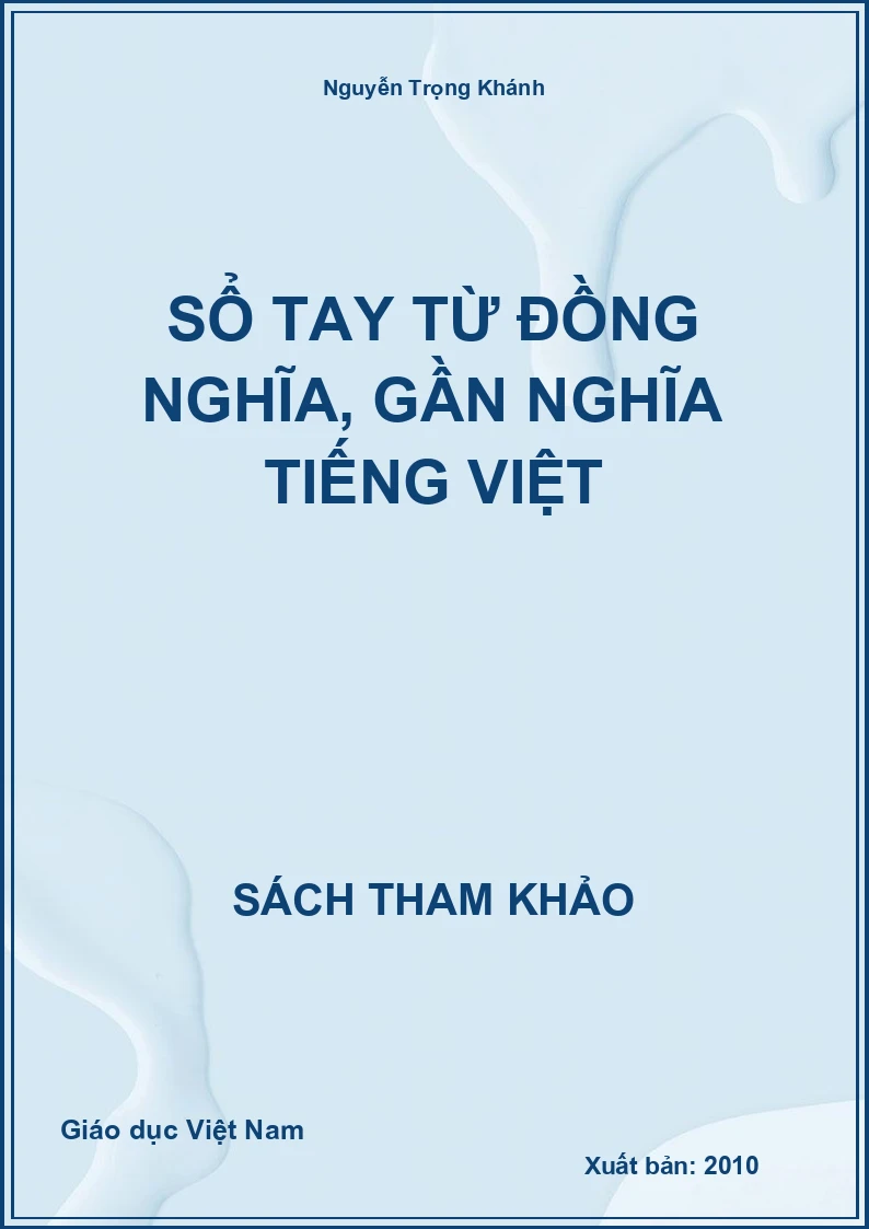 Sổ Tay Từ Đồng Nghĩa, Gần Nghĩa Tiếng Việt