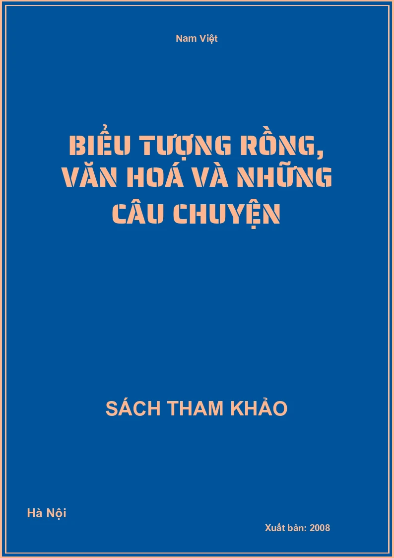 Biểu Tượng Rồng, Văn Hoá Và Những Câu Chuyện