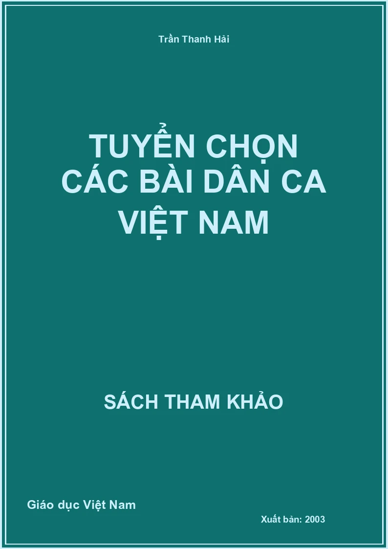 Tuyển Chọn Các Bài Dân Ca Việt Nam