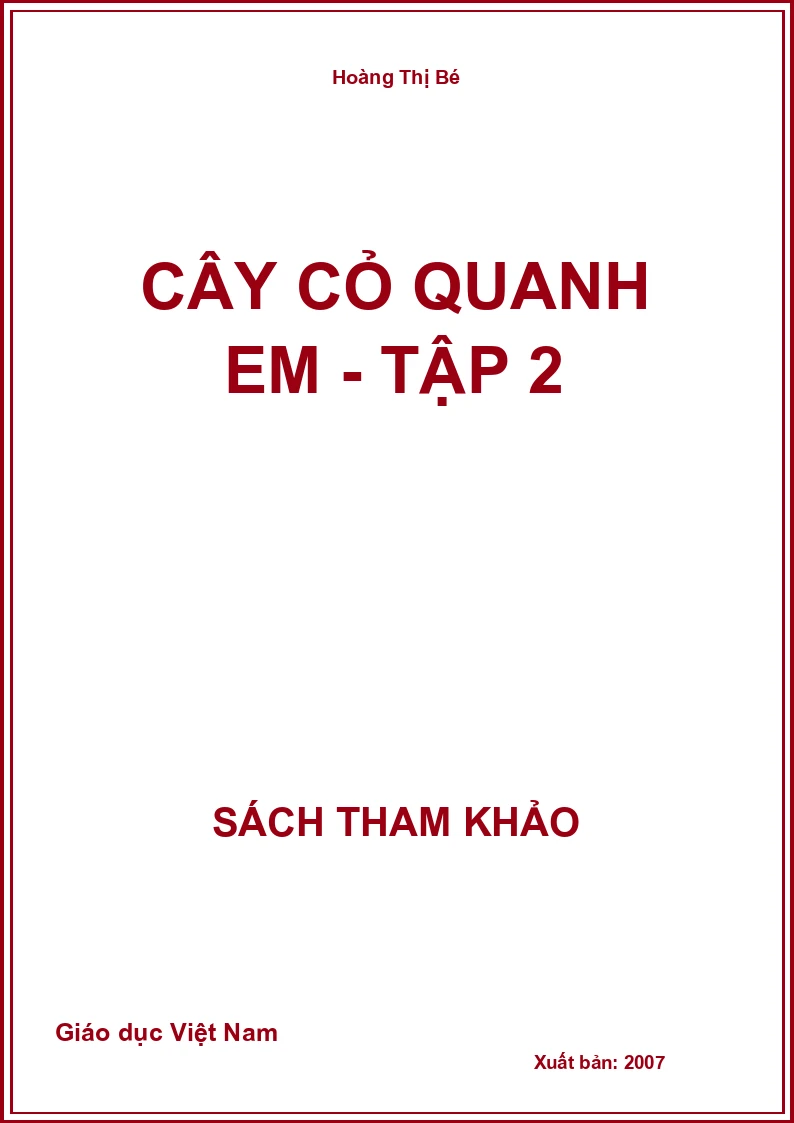 Cây Cỏ Quanh Em - Tập 2