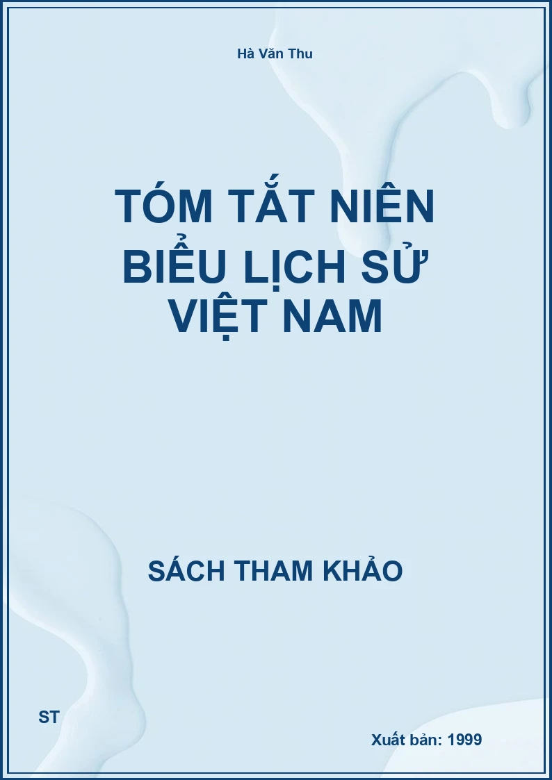 Tóm Tắt Niên Biểu Lịch Sử Việt Nam