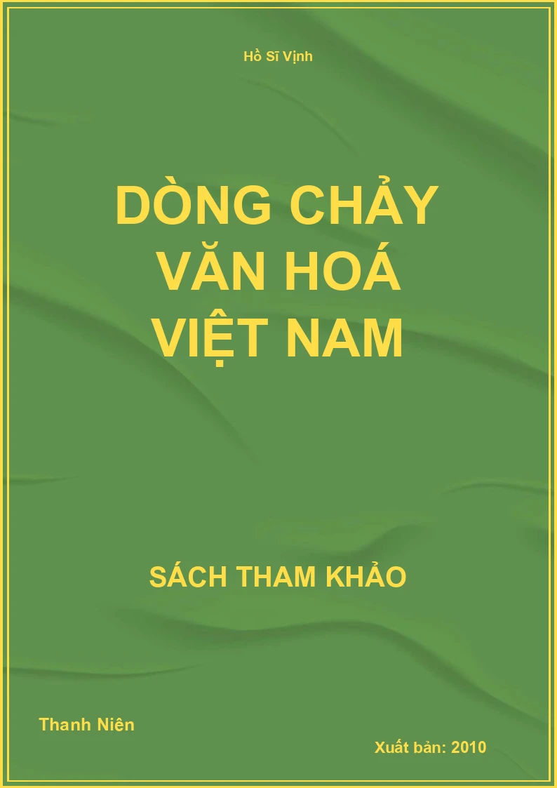 Dòng Chảy Văn Hoá Việt Nam