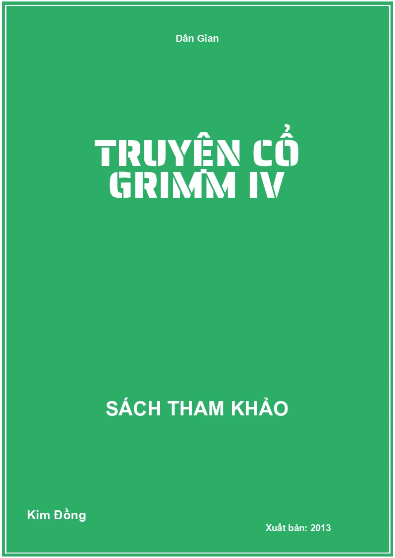 Truyện Cổ Grimm Iv