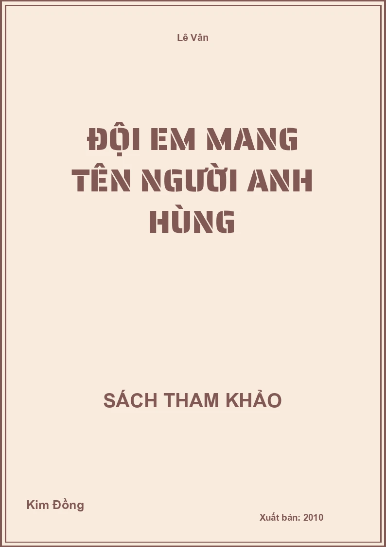 Đội Em Mang Tên Người Anh Hùng