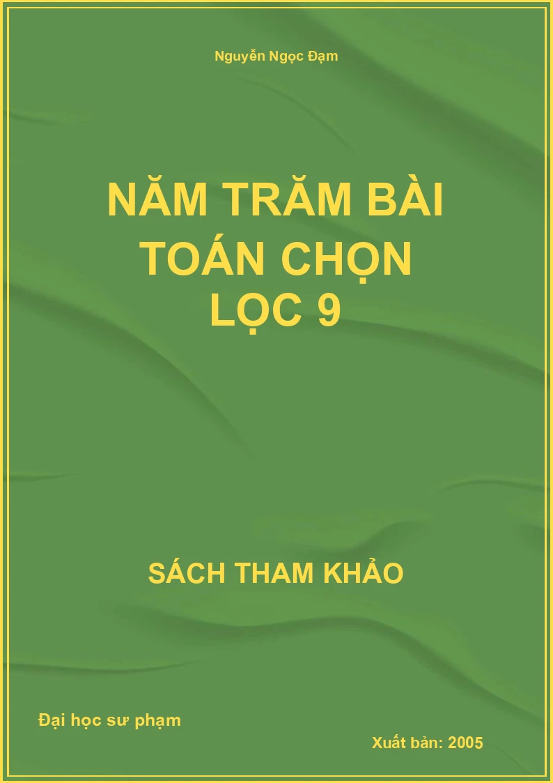 Năm Trăm Bài Toán Chọn Lọc 9