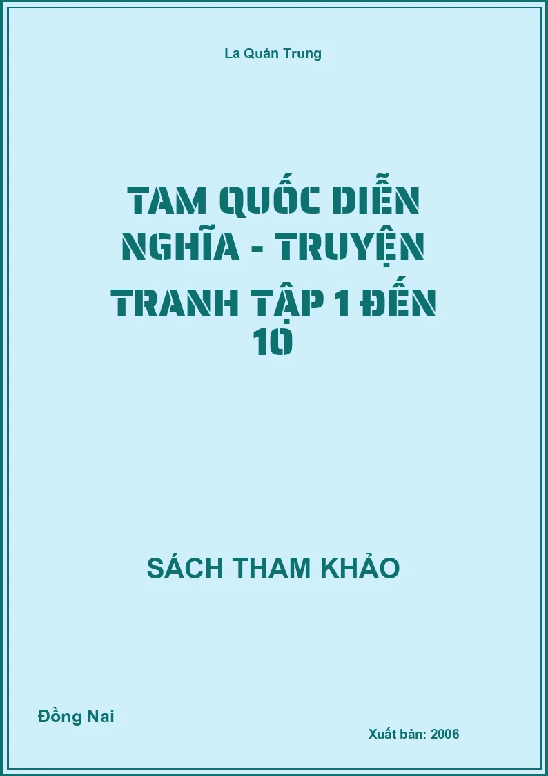 Tam Quốc Diễn Nghĩa - Truyện Tranh Tập 1 Đến 10