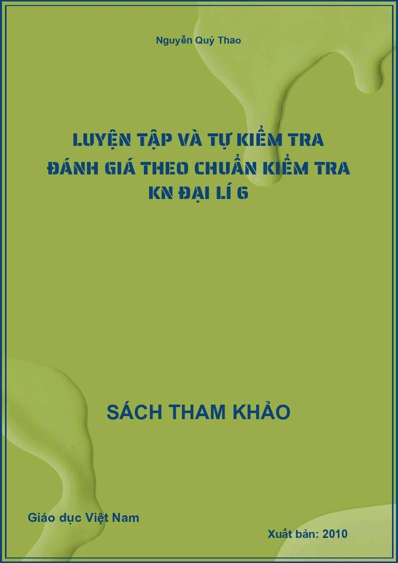 Luyện Tập Và Tự Kiểm Tra Đánh Giá Theo Chuẩn kiểm tra kn Đại Lí 6
