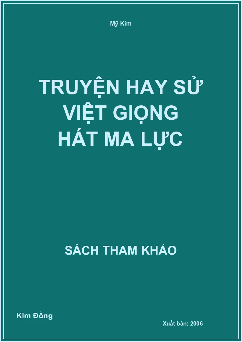 Truyện Hay Sử Việt Giọng Hát Ma Lực