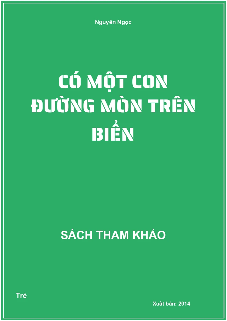 Có Một Con Đường Mòn Trên Biển