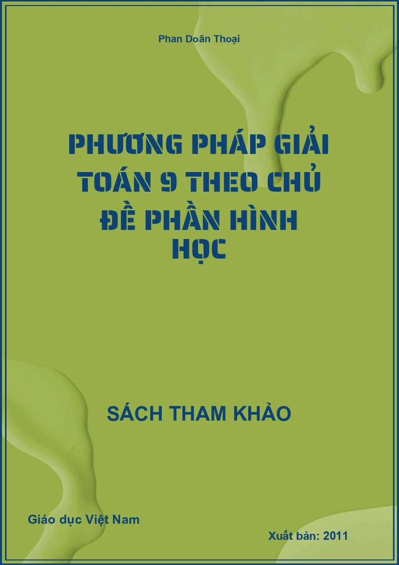Phương Pháp Giải Toán 9 Theo Chủ Đề Phần Hình Học