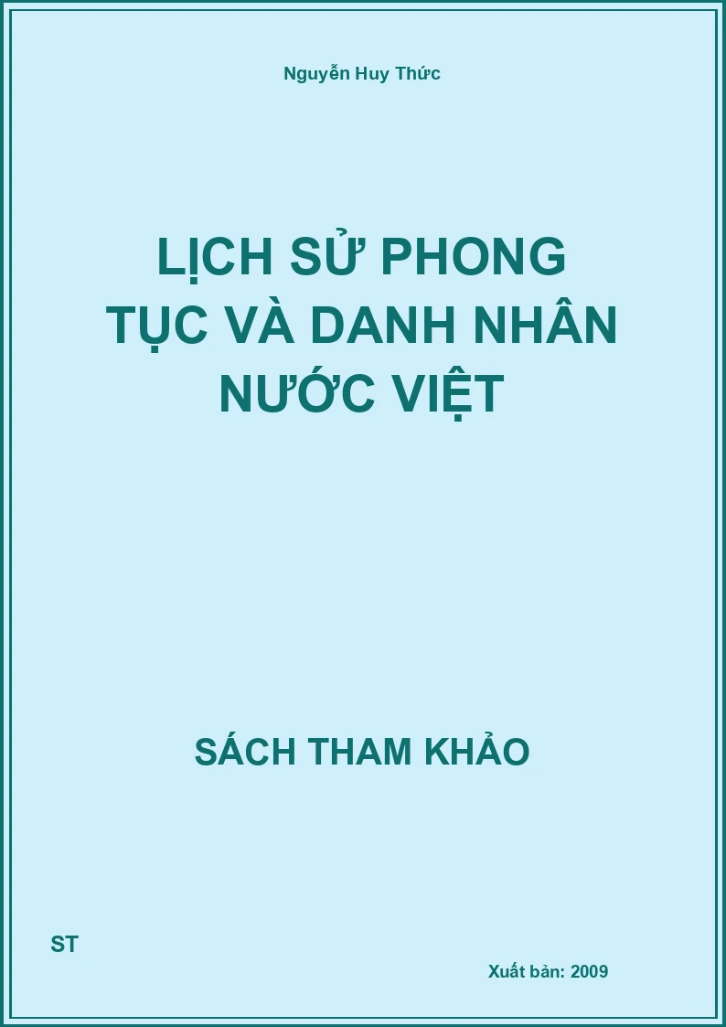 Lịch Sử Phong Tục Và Danh Nhân Nước Việt