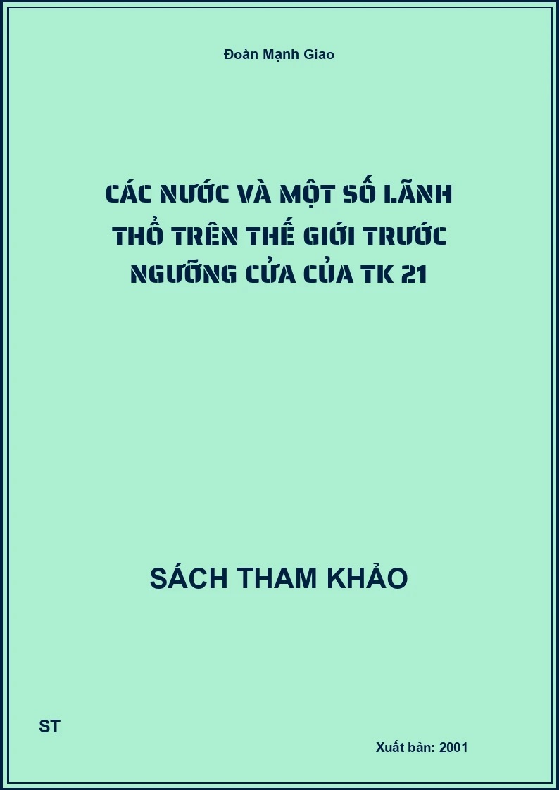 Các Nước Và Một Số Lãnh Thổ Trên Thế Giới Trước Ngưỡng Cửa Của Tk 21