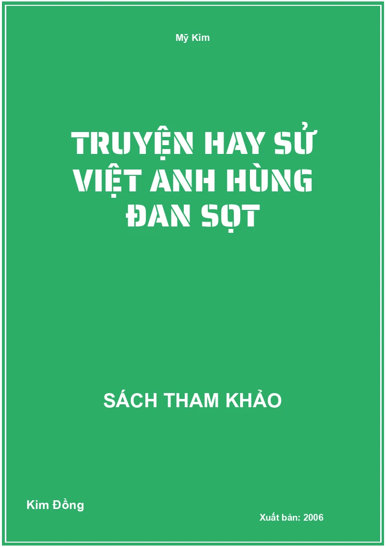 Truyện Hay Sử Việt Anh Hùng Đan Sọt